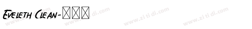 Eveleth Clean字体转换 Eveleth Clean字体转换